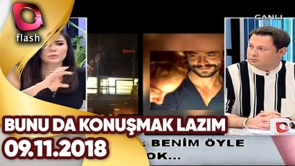 Bunu Da Konuşmak Lazım | 09 11 2018
