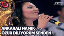 Ankaralı Namık Ve Ankaralı Ayşe | Özür Diliyorum Senden | Flash Tv