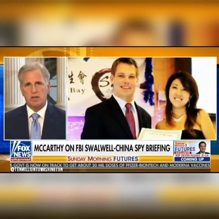 FBI Briefs Pelosi And McCarthy On Rep. Swalwell's Ties To Suspected Chinese Spy.