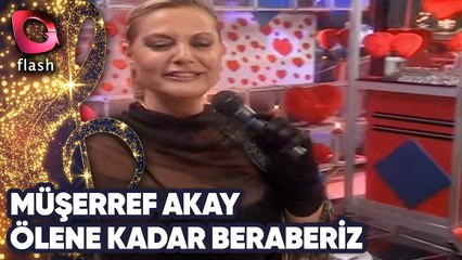 Müşerref Akay | Ölene Kadar Beraberiz | Flash Tv | 10 Temmuz 2003