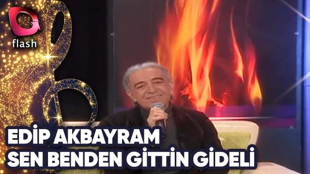 Edip Akbayram | Sen Benden Gittin Gideli | Flash Tv | 10 Ekim 2003