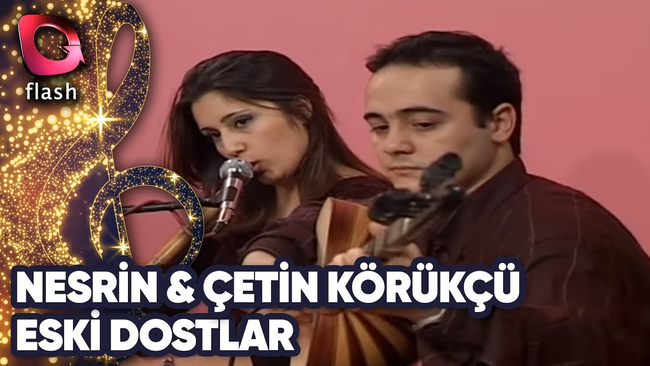 Nesrin Ve Çetin | Eski Dostlar | Flash Tv | 01 Nisan 2002
