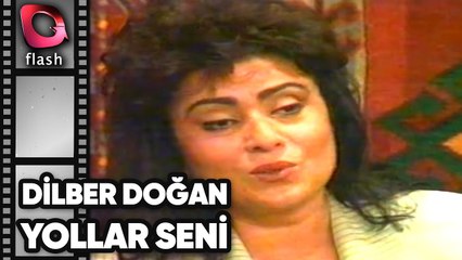 Dilber Doğan | Yollar Seni | Flash Tv | 10 Mayıs 1999