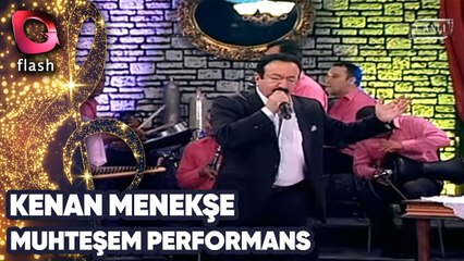 Kenan Menekşe | Muhteşem Performans | Flash Tv | 15 Ağustos 2012