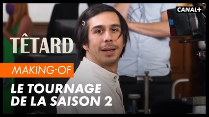 Making of : Le tournage - Têtard saison 2
