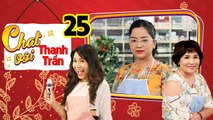 CHAT VỚI THANH TRẦN #25 FULL |Mẹ bỉm sữa hạnh phúc kể chuyện chồng tự tay chà toilet bệnh viện vì vợ