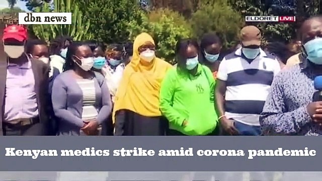 Kenyan medics strike amid corona pandemic