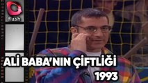ALİ BABA'NIN ÇİFTLİĞİ - MEHMET ALİ ERBİL | Flash TV Nostalji 1994