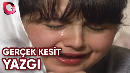 GERÇEK KESİT - YAZGI