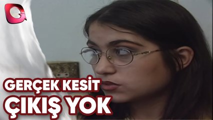GERÇEK KESİT - ÇIKIŞ YOK