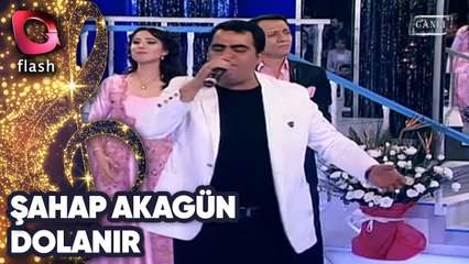 ŞAHAP AKAGÜN - DOLANIR - FLASH TV - 23 NİSAN 2013