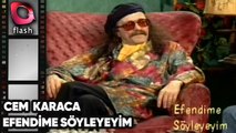 CEM KARACA ile EFENDİME SÖYLEYEYİM  | Flash TV Nostalji 1994