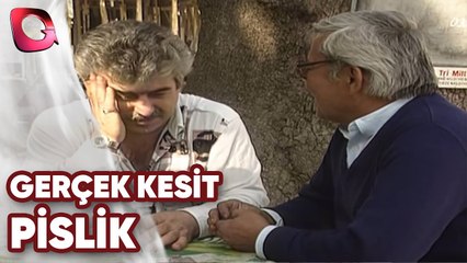 GERÇEK KESİT | PİSLİK
