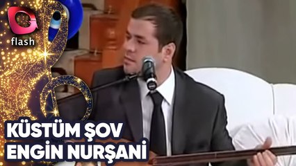 ENGİN NURSANİ - YALAN DÜNYA - KÜSTÜM SHOW