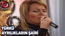 TÜRKÜ - AYRILIKLARIN ŞAİRİ | Canlı Performans - 02.03.2004