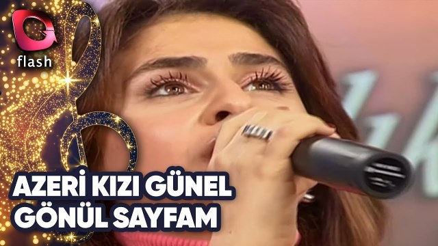 AZERİ KIZI GÜNEL - GÖNÜL SAYFAM | Canlı Performans - 14.11.2004