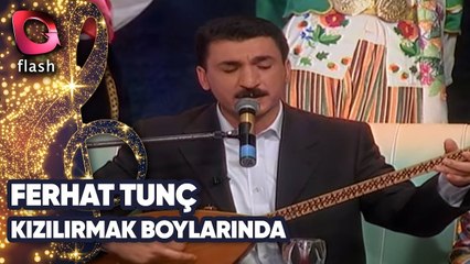FERHAT TUNÇ - KIZILIRMAK BOYLARINDA  | Canlı Performans - 16.11.2001