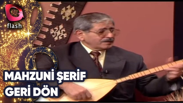 MAHZUNİ ŞERİF - GERİ DÖN | Canlı Performans