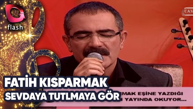 FATİH KISAPARMAK - SEVDAYA TUTULMAYA GÖR | Canlı Performans - 13.11.2009