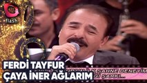 FERDİ TAYFUR - ÇAYA İNER AĞLARIM | Canlı Performans 05.12.2009