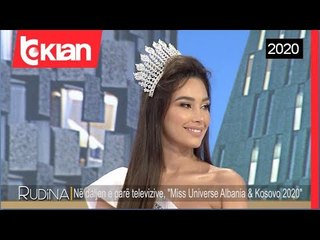 Ne daljen e pare televizive, "Miss Universe Albania & Kosovo 2020"! Rudina - 22 Shtator 2020