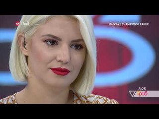 7pa5 - Magjia  e Champions League - 23 Shtator 2020 - Show - Vizion Plus