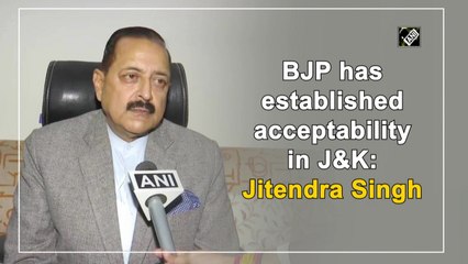 BJP has established acceptability in J&K: Jitendra Singh