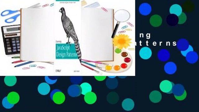 Full E-book Learning JavaScript Design Patterns (2nd Edition) Best Sellers Rank : #3