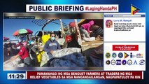 #LagingHanda | Pamamahagi ng mga Benguet farmers at traders ng mga relief vegetables sa mga nangangailangan, nagpapatuloy pa rin