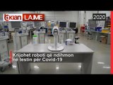 Krijohet roboti që ndihmon në testin për Covid-19