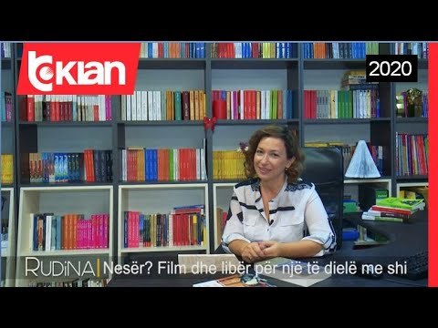Neser? Film dhe liber, per nje te diele me shi - Rudina - 26 Shtator 2020