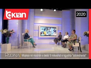 Miqesia ne moshen e trete/ 9 mikeshat e ngushta “adoleshente” - Rudina - 26 Shtator 2020
