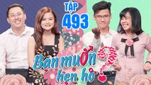 BẠN MUỐN HẸN HÒ #493| Nữ giám đốc đa tài xinh như hoa hậu THÍCH ĐI TĂNG 2 vẫn không khiến chàng e dè