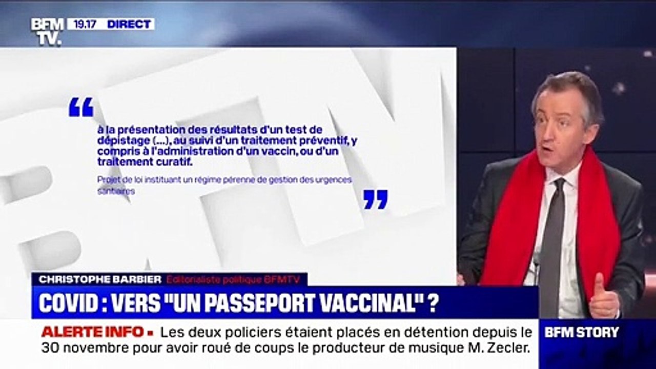 Christophe Barbier "il est tout à fait normal, logique et juste que les vaccinés puissent prendre l’avion, le train ou aller au restaurant. Ceux qui ne sont pas vaccinés n’auront pas le droit d’aller dans ces endroits collectifs"