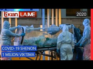 Covid-19 shenon 1 milion viktima | Lajme-News