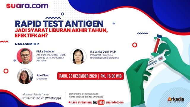 LIVE STREAMING: Rapid Test Antigen Jadi Syarat Liburan Akhir Tahun Efektifkah?