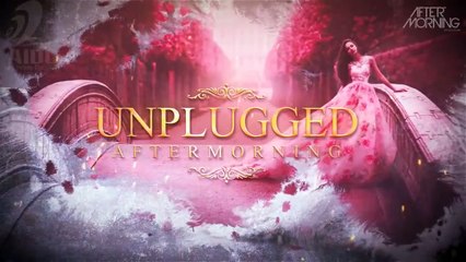 Main Agar Kahoon x Bol Do Na Zara (Aftermorning Unplugged)