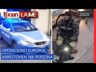 Operacioni i Europol arrestohen 166 persona |Lajme - News