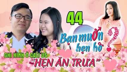 HẸN ĂN TRƯA #44 | Nàng Tài chính say nắng toàn GAY từ chối chàng tài xế cả đời không biết giận