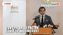 Khairy_ Gov't ready to brief PAC on vaccine deals if confidentiality respected
