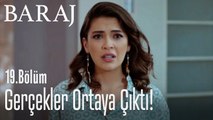 Gerçekler ortaya çıktı! - Baraj 19. Bölüm