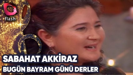 SABAHAT AKKİRAZ - BUGÜN BAYRAM GÜNÜ DERLER | Canlı Performans - 28.02.2003