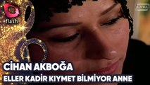 CİHAN AKBOĞA - ELLER KADİR KIYMET BİLMİYOR ANNE | Canlı Performans - 11.12.2012
