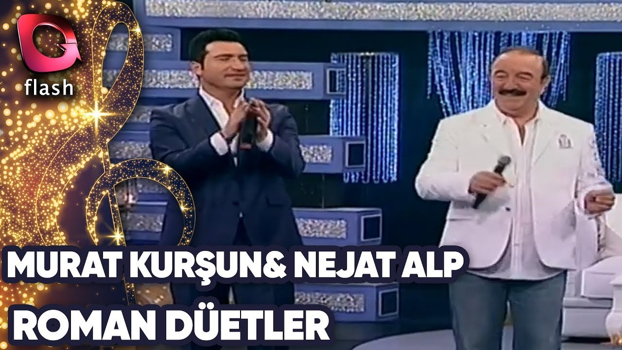 NEJAT ALP VE MURAT KURŞUN'DAN HARİKA ROMAN DÜETLER | Flash TV Müzik 08.10.2014