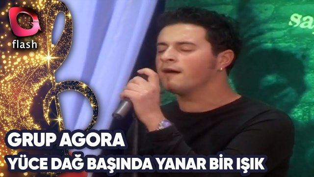 GRUP AGORA - YÜCE DAĞ BAŞINDA YANAR BİR IŞIK | Canlı Performans - 16.04.2002