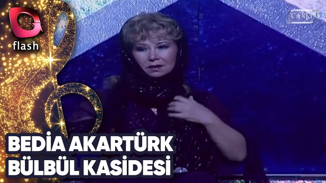 BEDİA AKARTÜRK - BÜLBÜL KASİDESİ | Canlı Performans - 23.11.2009