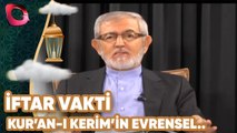 İftar Vakti | Kur'an-ı Kerim'in Evrensel Mesajları | Flash Tv