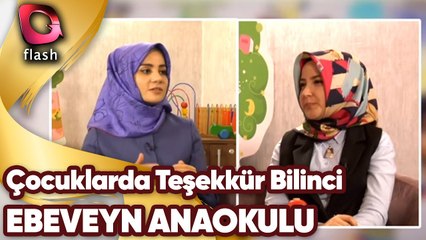 Çocuklarda Teşekkür Bilinci | Ebeveyn Anaokulu