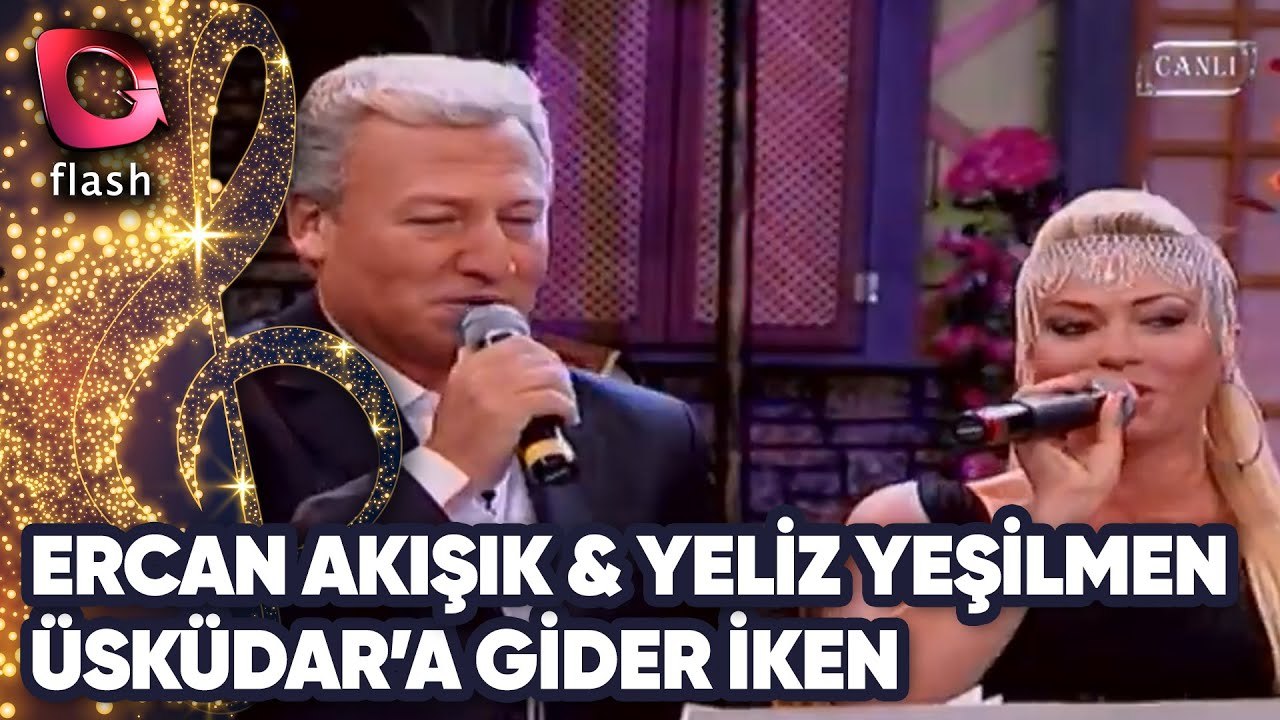 ERCAN AKIŞIK & YELİZ YEŞİLMEN - ÜSKÜDARA GİDER İKEN | Canlı Performans - 29 08 2009