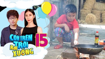 LÀM CHA MẸ BẤT ĐẮC DĨ #15 | Phát La thẫn thờ bị đàn con thân yêu bóc phốt vì giả Chí Tài  | 030719